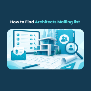 How to Find Architects Mailing list