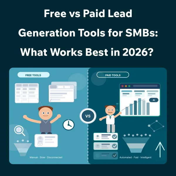 Lead Generation Tools for SMBs Are Paid Solutions Worth It in 2026 Comparing Free and Premium Lead Generation Platforms for Small Businesses