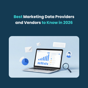 Marketing Data Providers and Vendors Marketing Data Providers and Vendors