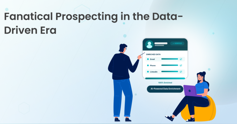The Future of Prospecting in the Age of Sales Intelligence From Cold Outreach to Smart Prospecting: A Data-Led Approach