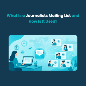 What Is a Journalists Mailing List and How Is It Used 1 What Is a Journalists Mailing List and How Is It Used