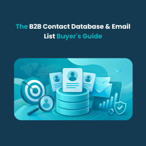 The B2B Contact Database & Email List Buyer's Guide