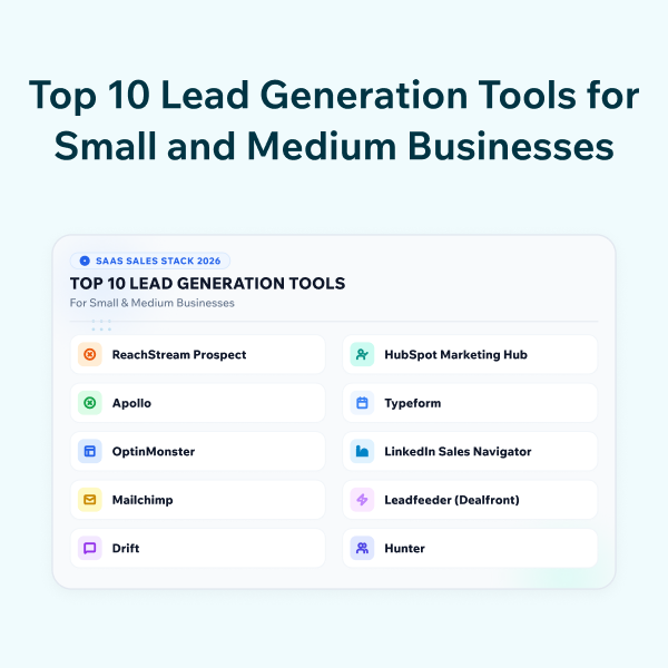 10 Best Lead Generation Platforms for Small Businesses in 2026 Best Lead Generation Tools for Small & Medium Businesses: Top 10