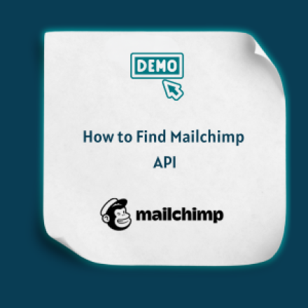 How to Find Mailchimp API - Feature