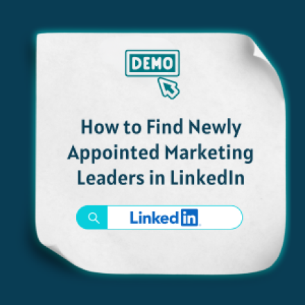 How to Find Newly Appointed Marketing Leaders in LinkedIn feature