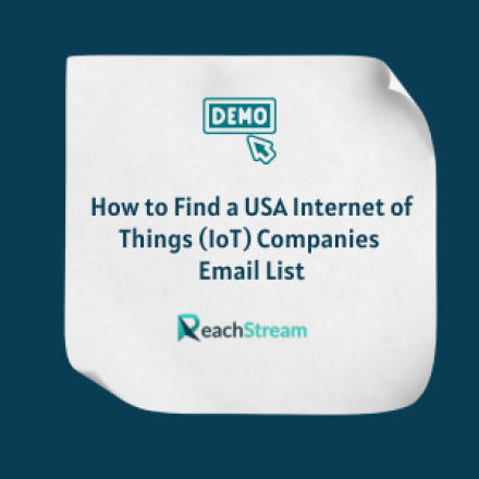 How to Find a USA Internet of Things (IoT) Companies Email List